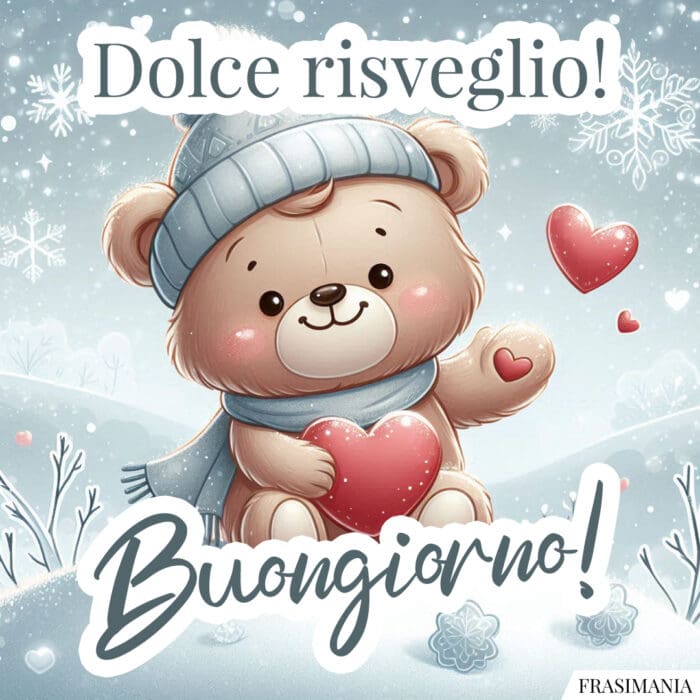 Dolce risveglio! Buongiorno!