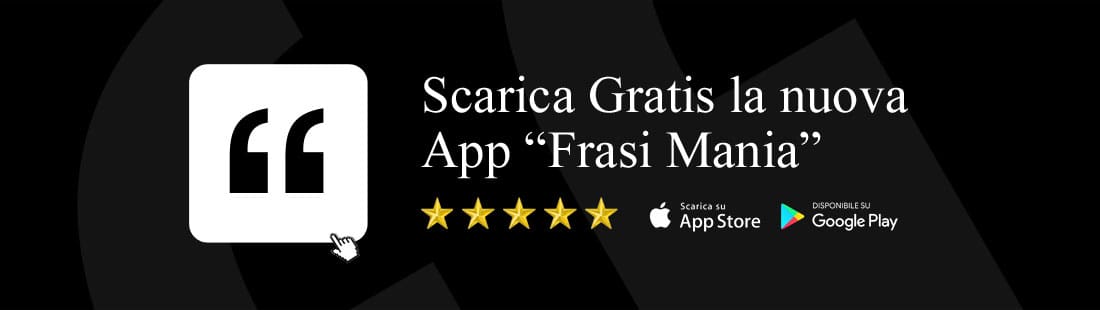 Frasi Mania - Scarica l'App