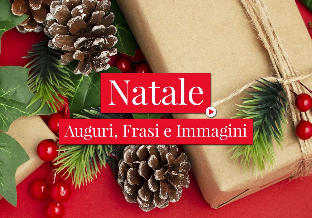 Auguri, Frasi e Immagini di Natale