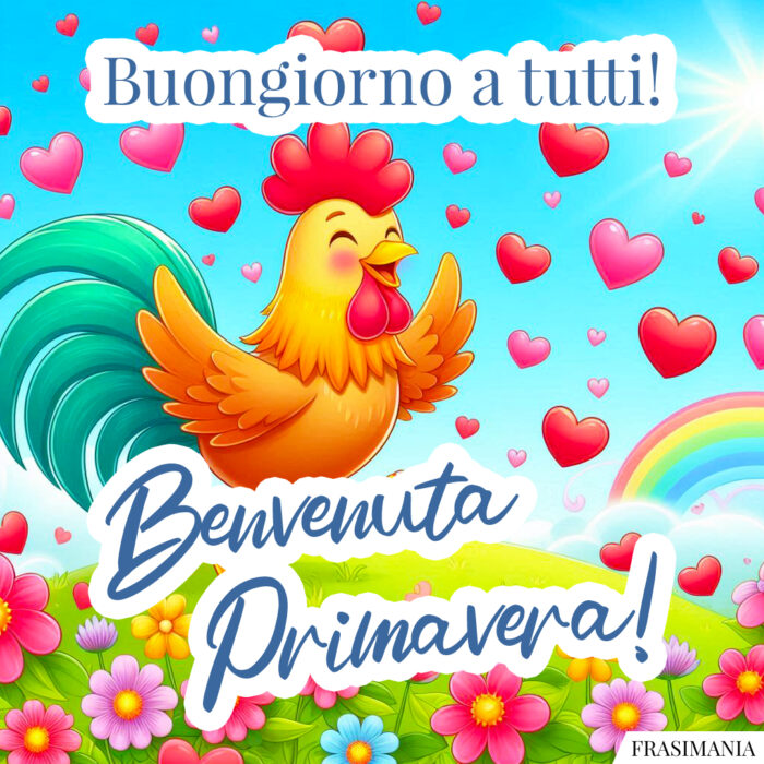 Buongiorno a tutti! Benvenuta Primavera!