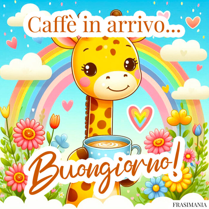 Caffè in arrivo… Buongiorno!