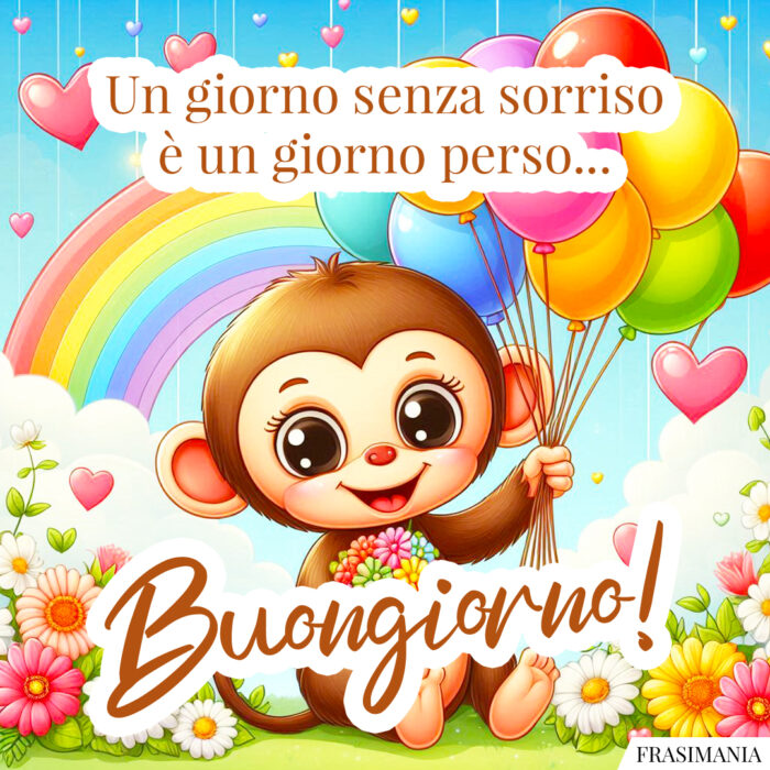 Un giorno senza sorriso è un giorno perso… Buongiorno!